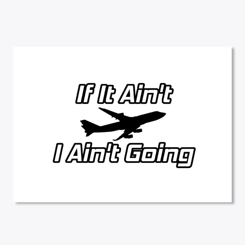 If It Ain't... Sticker